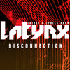 DIGITAL: Latyrx - The Disconnection EP