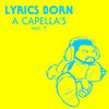 DIGITAL: Lyrics Born Acapellas Vol. 1
