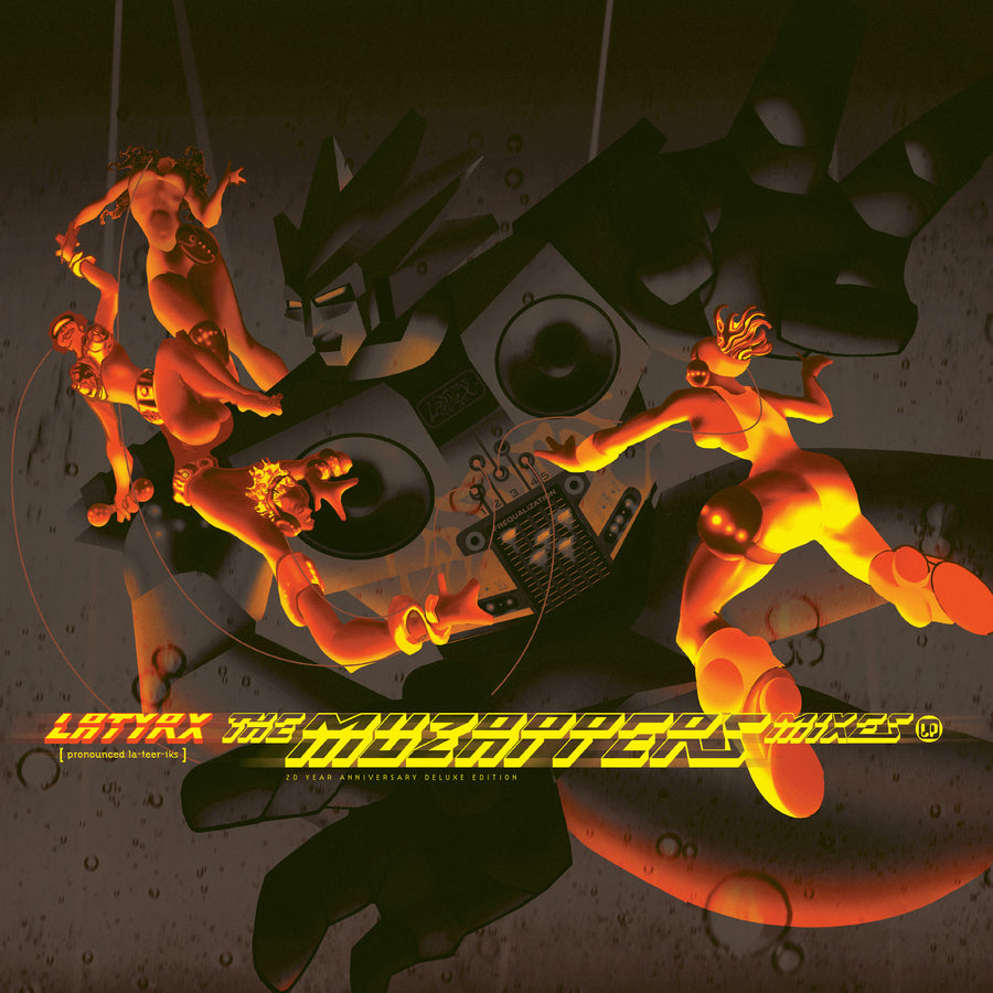 DIGITAL: Latyrx - The Muzapper's Remixes