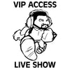 Live Show VIP Access