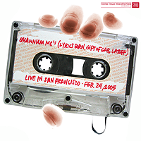 DIGITAL: Quannum MCs - Live in San Francisco, CA (2005)